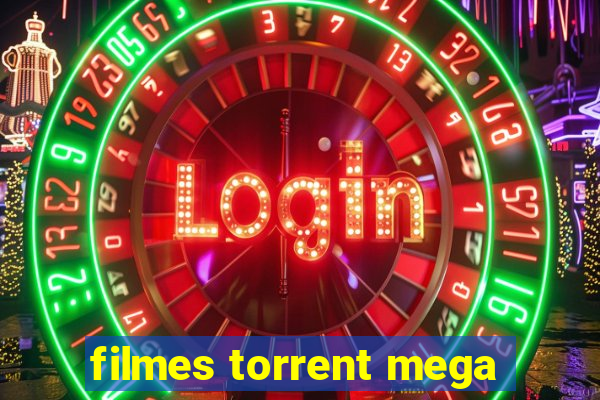 filmes torrent mega